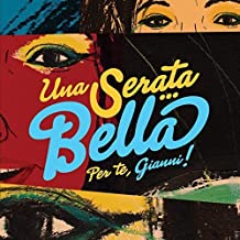 Una Serata Bella Per Te Gianni