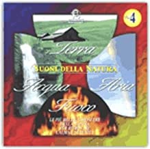 Souni Della Natura Terra Acqua Aria Fuoco Vol.4