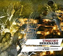 Unquiet Serenade
