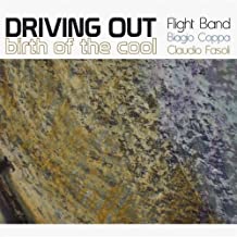 Driving Out Birth Of The Cool