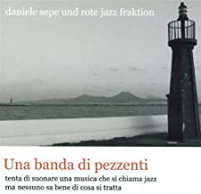 Una Banda Di Pezzenti