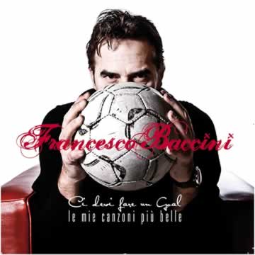Ci Devi Fare Un Goal - Le Mie Canzoni Più Belle