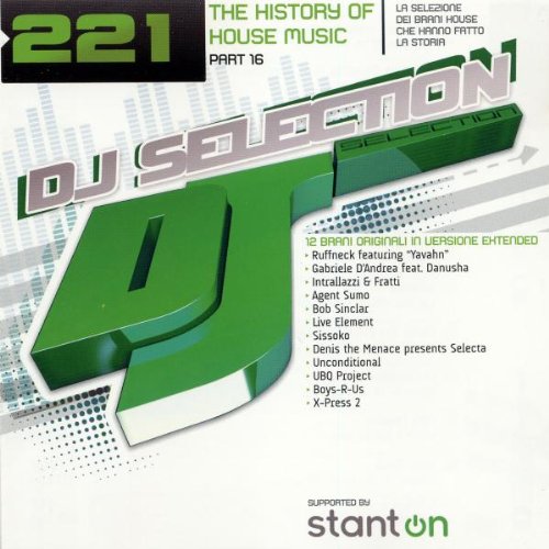 Dj Selection 221 - The History Of House Music Part 16