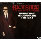 Everyday Is Gonna Be The Day