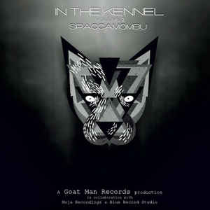In The Kennel Volume 2 Spaccamombu Limited Edition