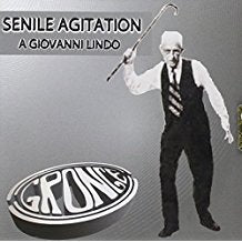 Senile Agitation A Giovanni Lindo