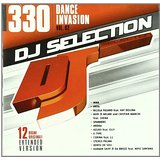 Dj Selection 330 - Dance Invasion Vol. 82