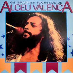 Os Grandes Sucessos De Alceu Valenca