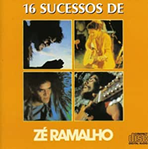 16 Sucessos De Ze Ramalho