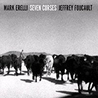 Seven Curses A Killer Selection Of Americana Murder Ballads