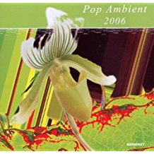 Pop Ambient 2006