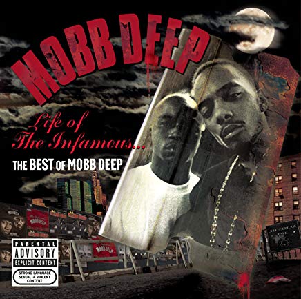 Life Of The Infamous The Best Of Mobb Deep