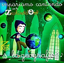 Impariamo Cantando Con Lo Zecchino D'oro La Geografia