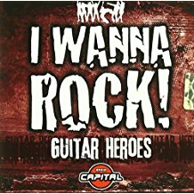 I Wanna Rock Guitar Heroes