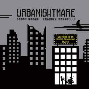 Nightride Of An Italian Saxophone Player