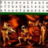 The Presidents Of The United States Of America