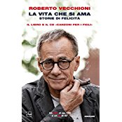 La Vita Che Si Ama Storie Di Felicità Canzoni Per I Figli