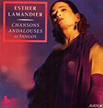 Chansons Andalouses Et Tangos