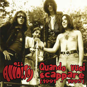 Quando Vuoi Scappare 1991 1995 Limited Edition
