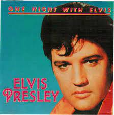 One Night With Elvis