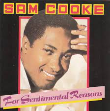 For Sentimental Reasons
