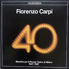 40 Musiche Per Il Piccolo Teatro Di Milano 1947 1987
