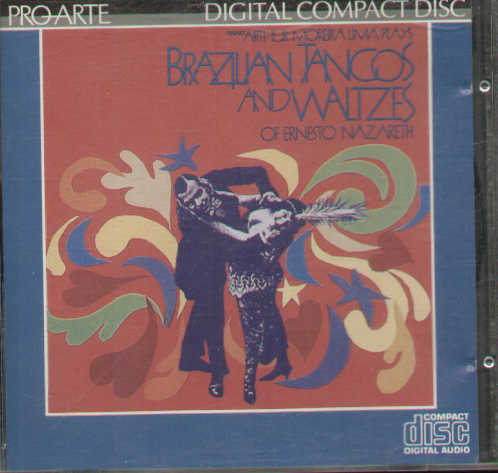 Plays Brazilian Tangos And Waltzes Of Ernesto Nazareth