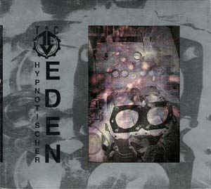 Hypnotischer Eden