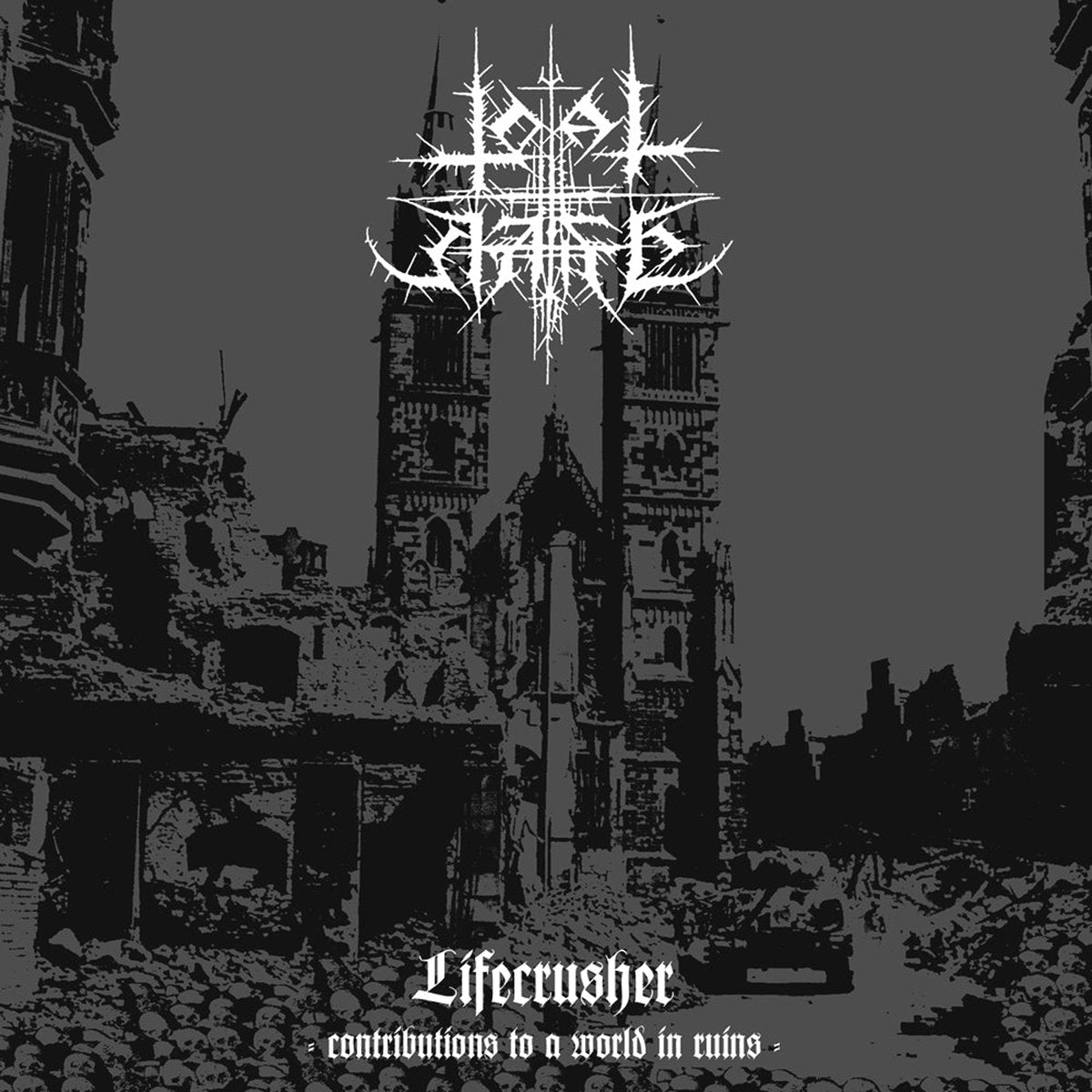 Lifecrusher Contributions To A World In Ruin Limited Ed.