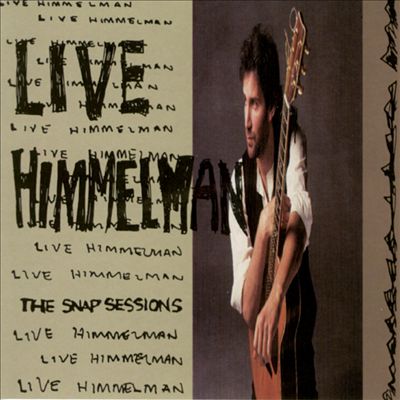 Live Himmelman The Snap Sessions
