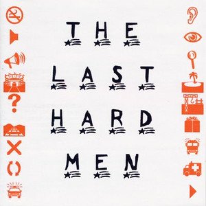 The Last Hard Men