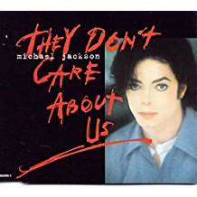 They Don't Care About Us
