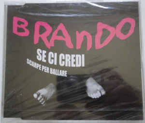 Se Ci Credi / Scarpe Per Ballare