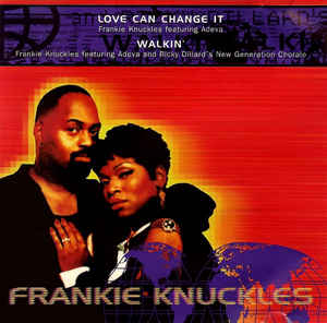 Love Can Change It / Walkin