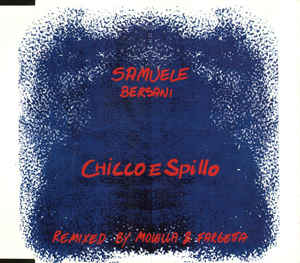 Chicco E Spillo Remixes