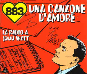Una Canzone D'amore / La Radio A 1000 Watt