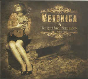 Veronica & The Red Wine Serenaders