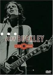 Jeff Buckley Live In Chicago