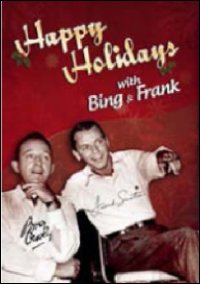 Happy Holidays With Bing & Frank