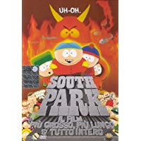 South Park Più Grosso Più Lungo & Tutto Intero