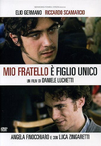 Mio Fratello È Figlio Unico