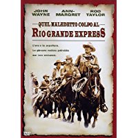 Quel Maledetto Colpo Al Rio Grande Express