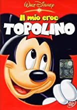 Il Mio Eroe Topolino