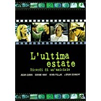 L'ultima Estate - Ricordi Di Un'amicizia