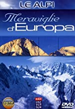 Le Alpi - Meraviglie D'europa