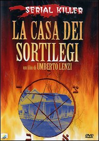 La Casa Dei Sortilegi
