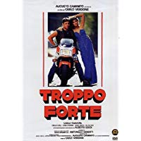 Troppo Forte