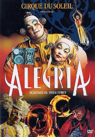 Cirque Du Soleil: Alegria