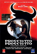 Prosciutto Prosciutto