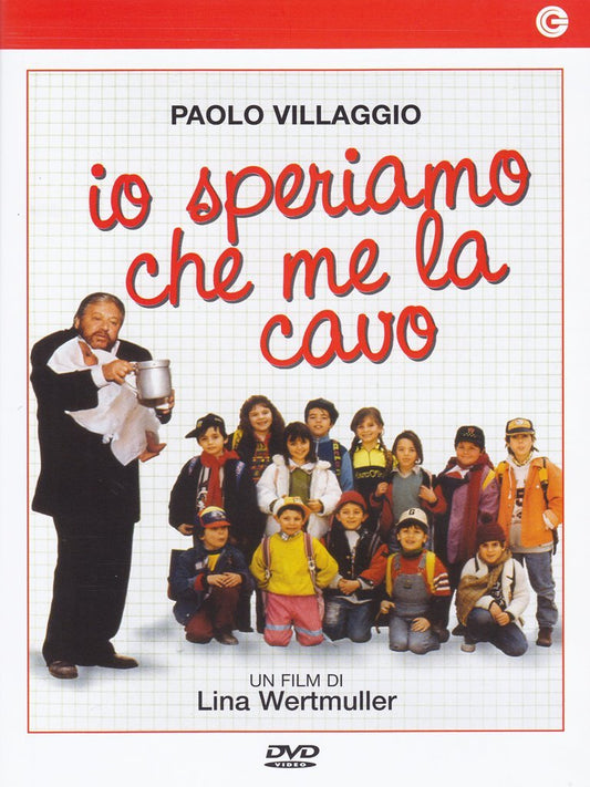 Io Speriamo Che Me La Cavo
